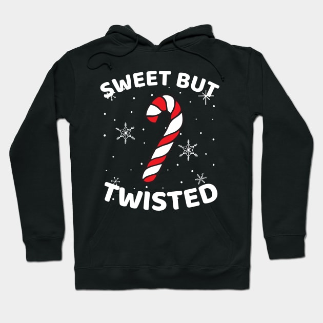 Christmas Candy Cane Sweet But Twisted Funny Christmas Xmas Hoodie by Famgift